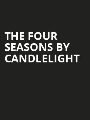 The Four Seasons by Candlelight at Barbican Hall